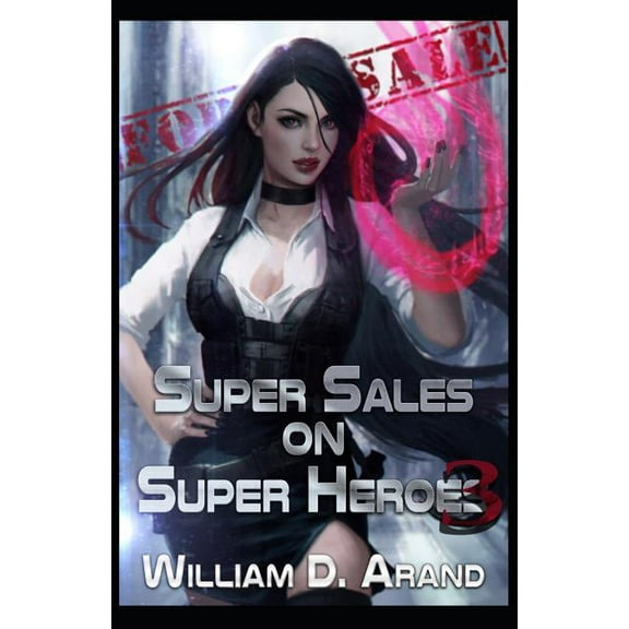 Super Sales on Super Heroes: Super Sales on Super Heroes : Book 3 (Series #3) (Paperback)