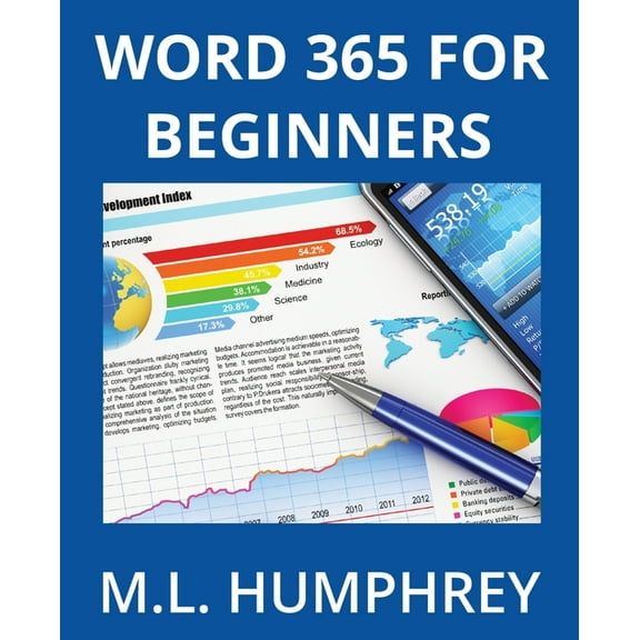 Word 365 Essentials Word 365 for Beginners, Book 1, (Paperback)