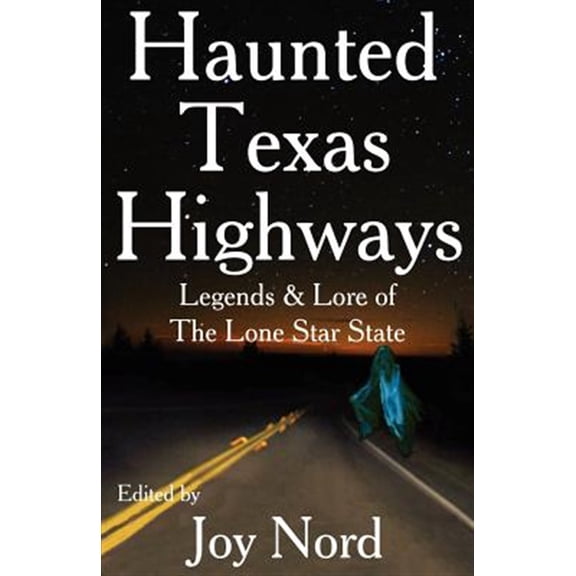 Pre-Owned Haunted Texas Highways