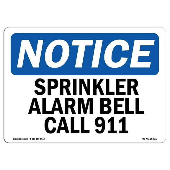 OSHA Notice Signs - Sprinkler Alarm Bell Call 911 Sign  | Extremely Durable Made in the USA Signs or Heavy Duty Vinyl label Decal | Protect Your Construction Site, Warehouse & Business