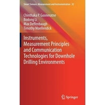 Smart Sensors, Measurement and Instrumentation: Instruments, Measurement Principles and Communication Technologies for Downhole Drilling Environments (Hardcover)