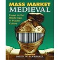 thumbnail image 1 of Mass Market Medieval: Essays on the Middle Ages in Popular Culture, 1 of 1