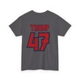 thumbnail image 4 of Trump 47 Unisex Heavy Cotton Tee, 4 of 4