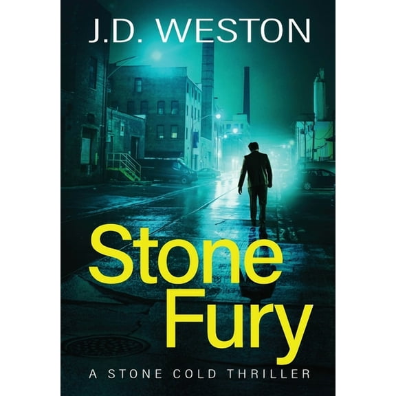 The Stone Cold Thriller Stone Fury: A British Action Crime Thriller, Book 2, (Hardcover)