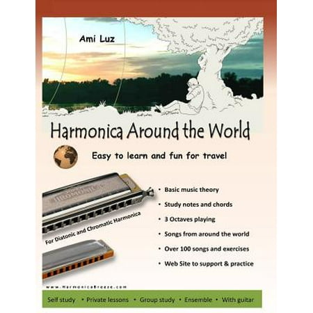 Harmonica Around the World : Easy to Learn and Fun for (Best Way To Learn The Harmonica)