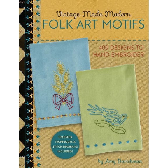 Vintage Made Modern - Folk Art Motifs: 400  Designs to Hand Embroider, (Paperback)