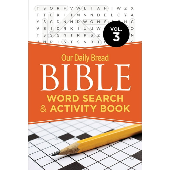 Our Daily Bread Bible Word Search & Activity Book, Volume 3: Volume 3, (Paperback)