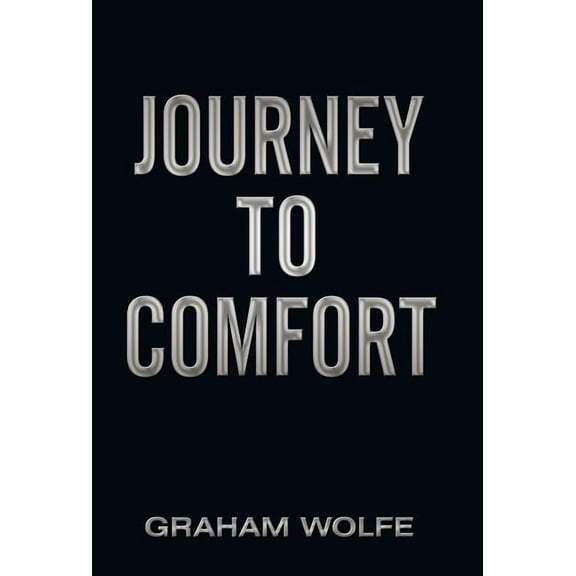 Journey to Comfort (Hardcover)