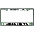 thumbnail image 1 of Je Préférerais Manger Vert m&m's Chrome Cadre de Plaque d'Immatriculation, 1 of 1