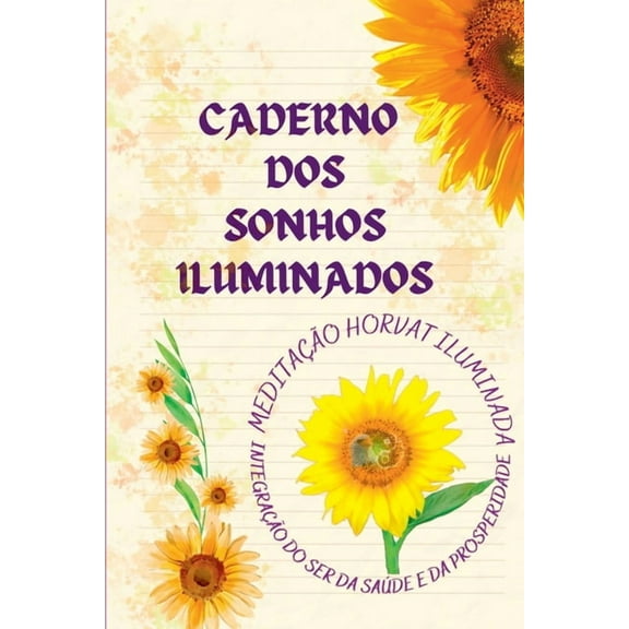 Caderno Dos Sonhos Iluminados, (Paperback)