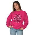 thumbnail image 5 of Lord Loves Jesus Christ Christian Women Crewneck Sweatshirt Brisco Brands S, 5 of 6