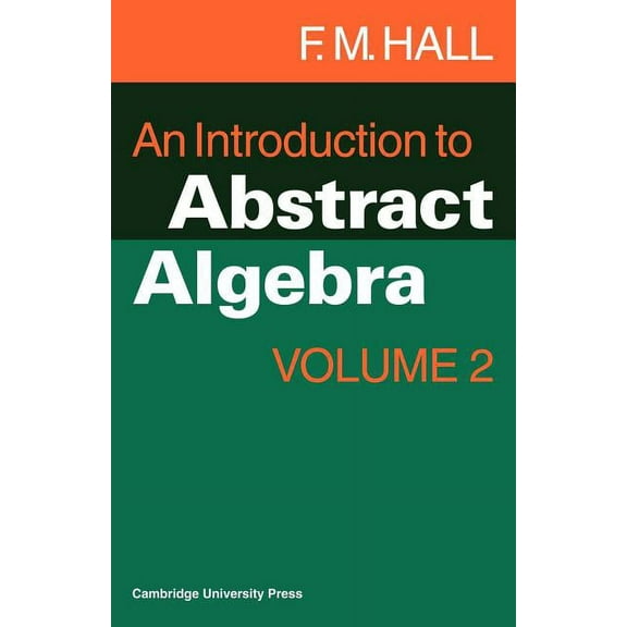 An Introduction to Abstract Algebra, (Paperback)