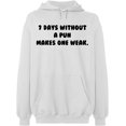 thumbnail image 2 of OXI Hoodie Sweatshirt - 7 Days Without a Pun Makes One, Basic Casual Hoodie for Men's and Women Fleece Hoodie Long Sleeve - White 2X-Large, 2 of 3