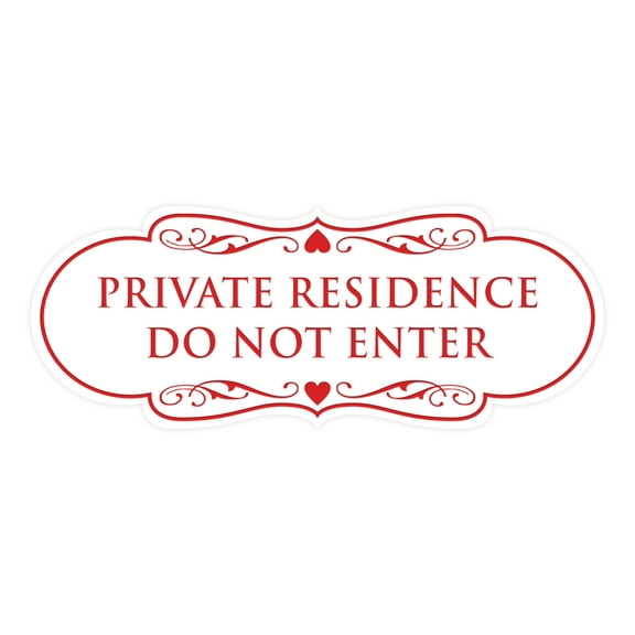 Designer Private Residence Do Not Enter Sign (White/Red) - Large
