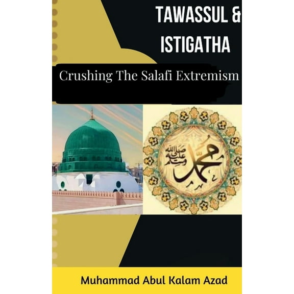 Tawassul And Istigatha, (Paperback)