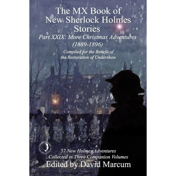 MX Book of New Sherlock Holmes Stories The MX Book of New Sherlock Holmes Stories Part XXIX: More Christmas Adventures (1889-1896), Book 29, (Paperback)