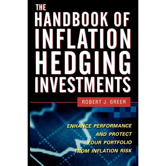 The Handbook of Inflation Hedging Investments, (Paperback)