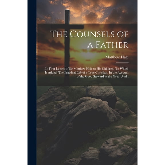 The Counsels of a Father (Paperback)