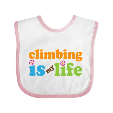 Inktastic Climbing Is My Life Boys or Girls Baby Bib