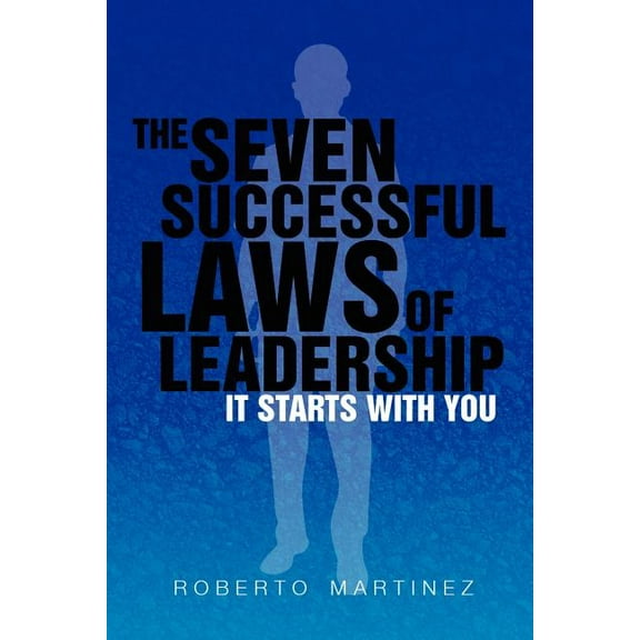 The Seven Successful Laws of Leadership, (Paperback)