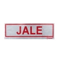 thumbnail image 1 of Letrero Señalización Jale KARLEN 25 x 8, 1 of 2