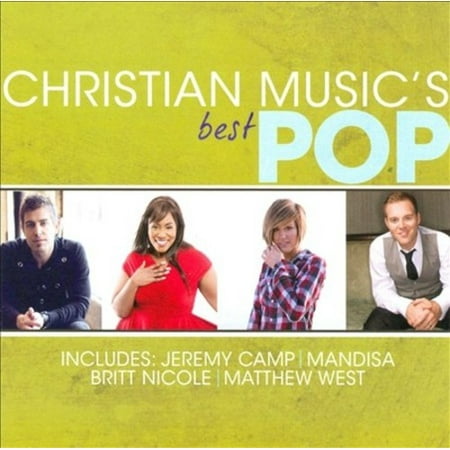 CHRISTIAN MUSIC'S BEST: POP (Best Christian Pop Artists)