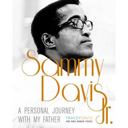 Sammy Davis Jr. : A Personal Journey with My