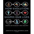 thumbnail image 1 of How Evolution Shapes Our Lives: Essays on Biology and Society, 1 of 4