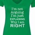 thumbnail image 4 of Inktastic I'm Not Arguing, I'm Just Explaining Why I'm Right Women's V-Neck T-Shirt, 4 of 5