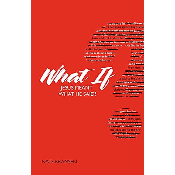 Pre-Owned What If Jesus Meant What He Said? (Edition 2) (Paperback)