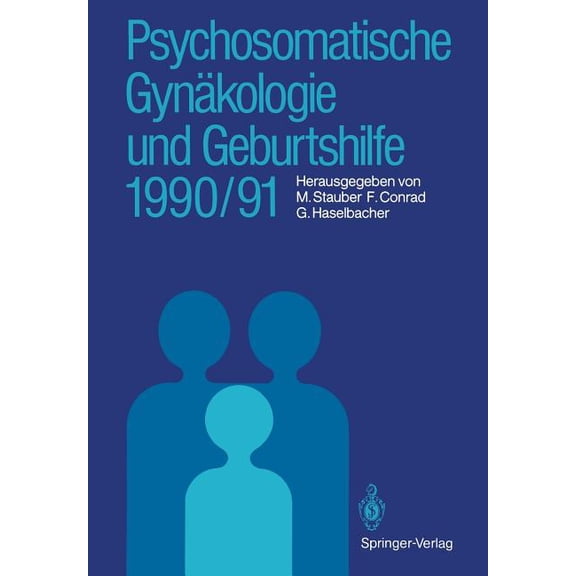 Psychosomatische Gynäkologie Und Geburtshilfe 1990/91, (Paperback)
