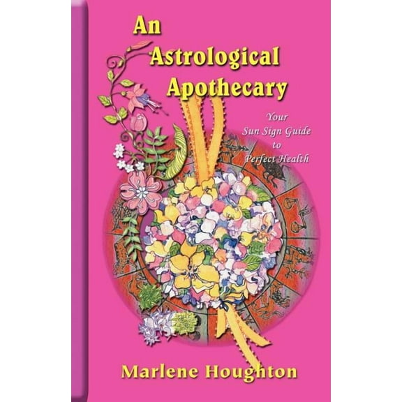 An Astrological Apothecary, (Paperback)
