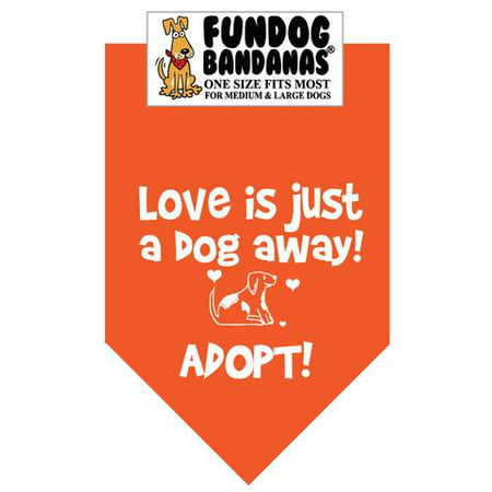 Fun Dog Bandana - L'amour est juste un chien loin; ADOPTER - Taille unique pour Med à Lg Chiens, écharpe orange, animal