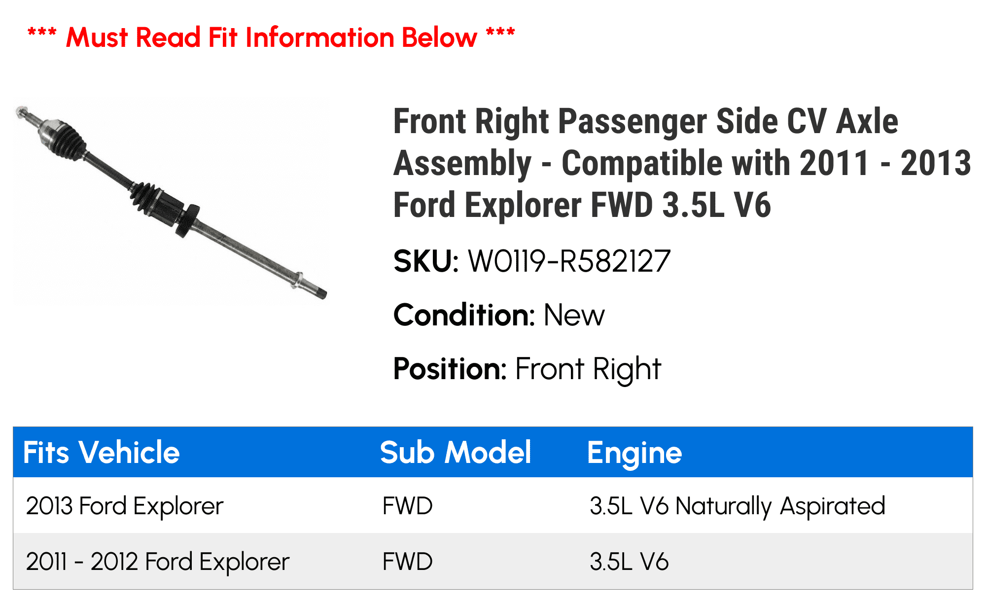 Front Right Passenger Side CV Axle Assembly - Compatible with 2011 - 2013 Ford Explorer FWD 3.5L V6 2012