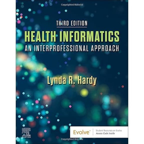 Pre-Owned Health Informatics: An Interprofessional Approach (Paperback) 0323711960 9780323711968