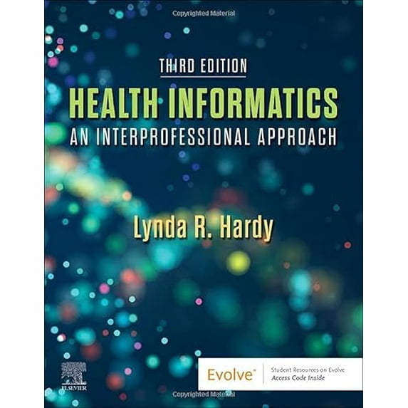 Pre-Owned Health Informatics: An Interprofessional Approach Paperback