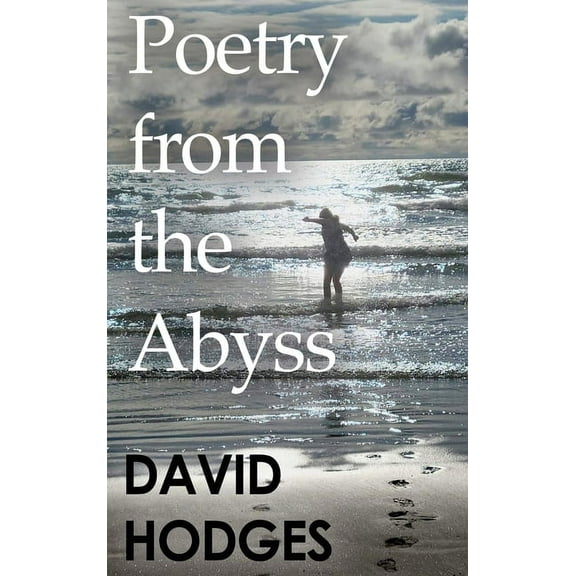 Poetry from the Abyss (Hardcover)