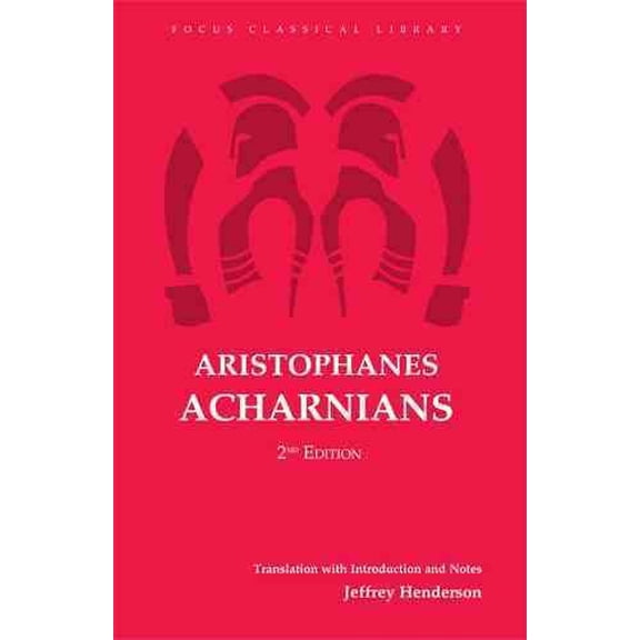 Focus Classical Library: Acharnians (Edition 2) (Paperback)