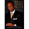 thumbnail image 1 of Pre-Owned Holy Spirit Manufactured Prayer (Paperback) 1591609240 9781591609247, 1 of 1