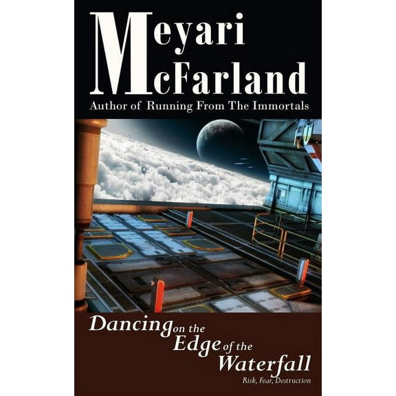 Dancing on the Edge of the Waterfall (Paperback)