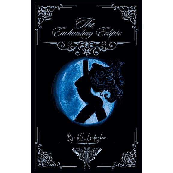 Exotic Dancers Testimonials The Enchanting Eclipse, Book 1., (Paperback)