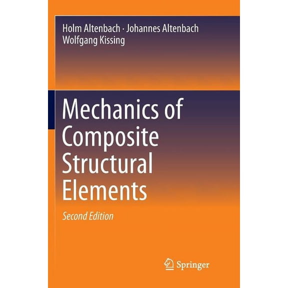 Mechanics of Composite Structural Elements, (Paperback)