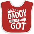 thumbnail image 3 of Inktastic Ain't No Daddy Like the One I Got Father's Day for Kids Boys or Girls Baby Bib, 3 of 4