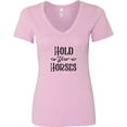 thumbnail image 3 of Inktastic Hold Your Horses Women's V-Neck T-Shirt, 3 of 5