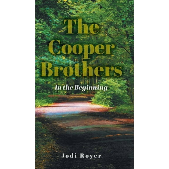 The Cooper Brothers: In the Beginning, (Hardcover)