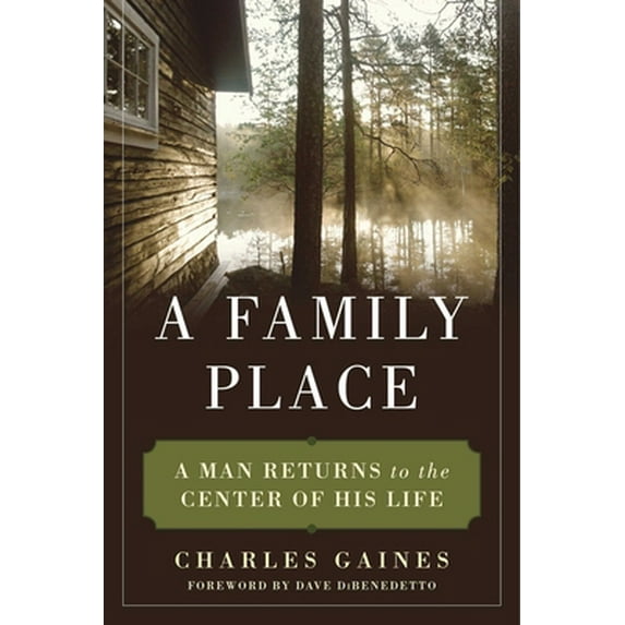 Pre-Owned A Family Place : A Man Returns to the Center of His Life (Paperback)