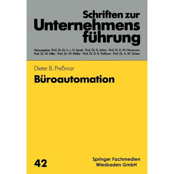 Schriften Zur Unternehmensführung Büroautomation, Book 42, (Paperback)