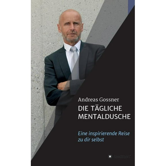 Die tägliche Mentaldusche (Hardcover)