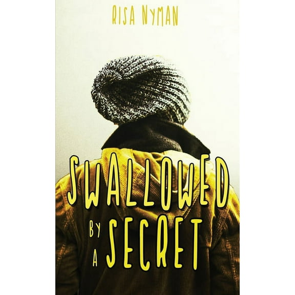Swallowed by a Secret, (Paperback)