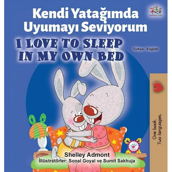 Turkish English Bilingual Collection I Love to Sleep in My Own Bed (Turkish English Bilingual Book), (Hardcover)